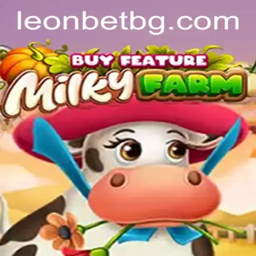 MilkyFarmBuyFeature: Unlock the Excitement with gil777